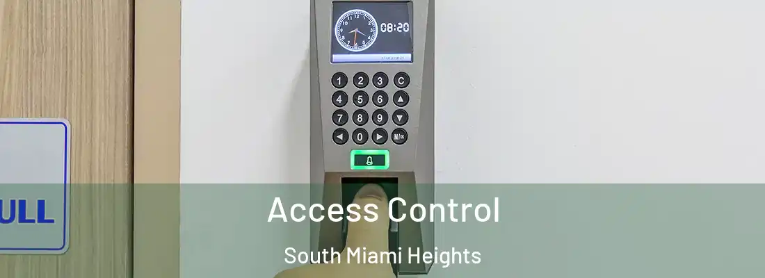Access Control South Miami Heights