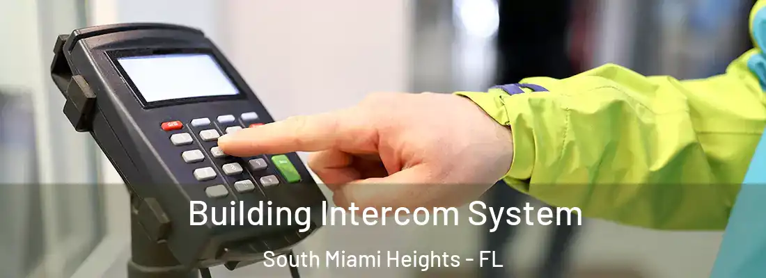  Building Intercom System South Miami Heights - FL