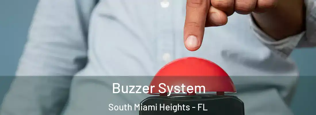 Buzzer System South Miami Heights - FL