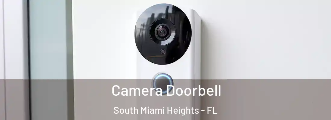 Camera Doorbell South Miami Heights - FL