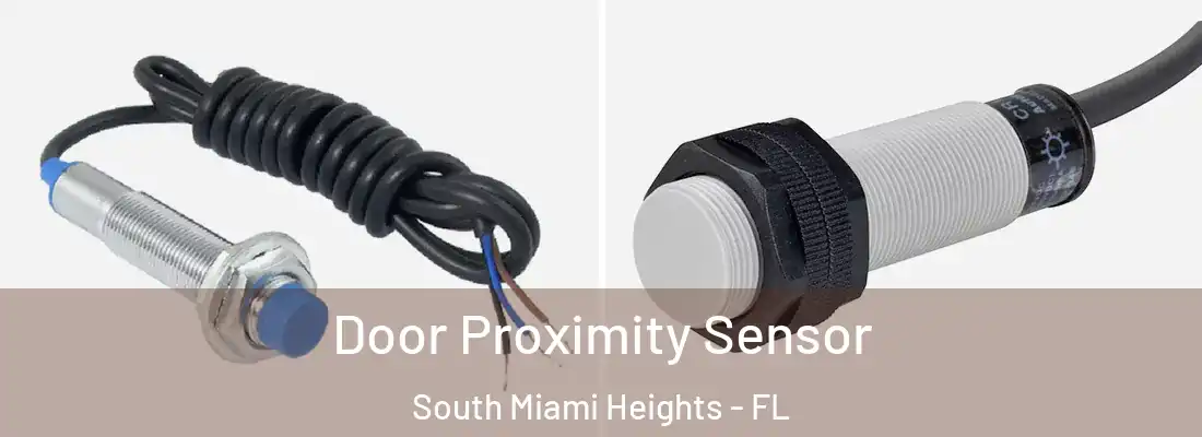  Door Proximity Sensor South Miami Heights - FL