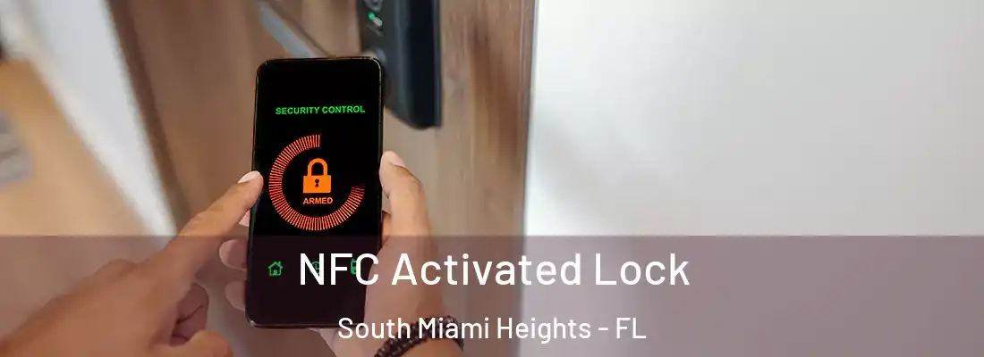  NFC Activated Lock South Miami Heights - FL