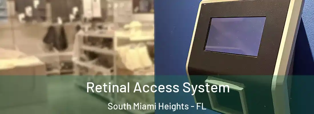  Retinal Access System South Miami Heights - FL