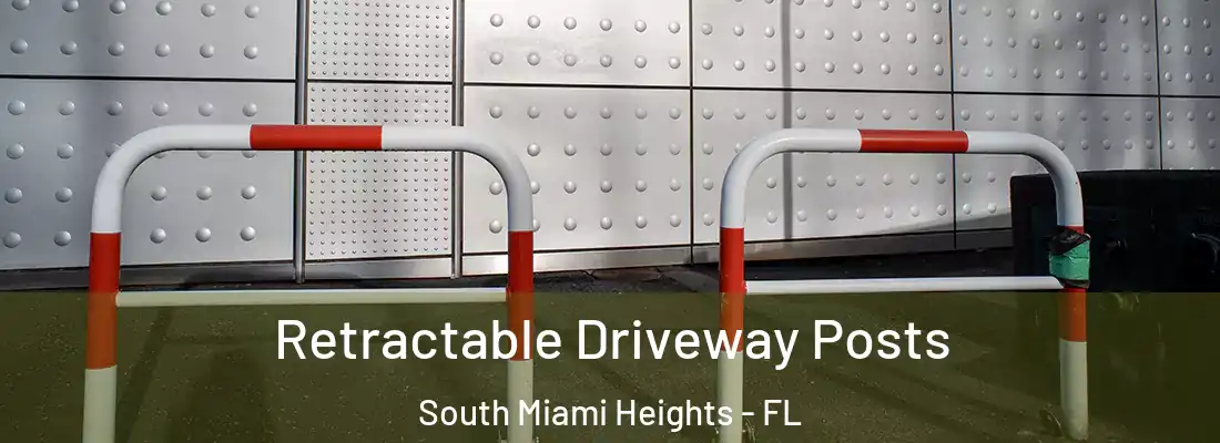Retractable Driveway Posts South Miami Heights - FL
